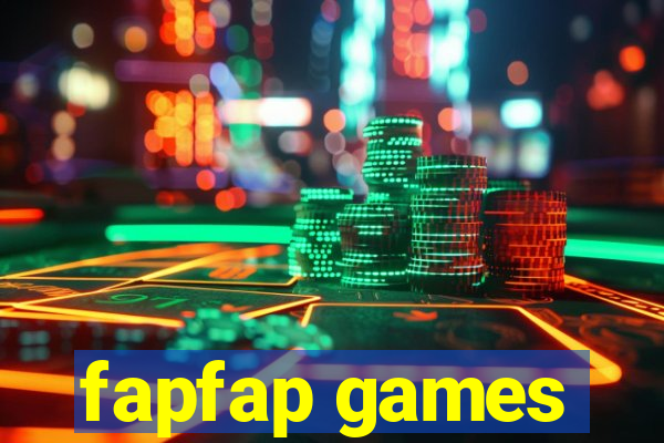 fapfap games